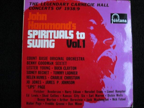 - John Hammond's Spirituals To Swing Vol. 1 – The Legendary Carnegie Hall Concerts Of 1938/9