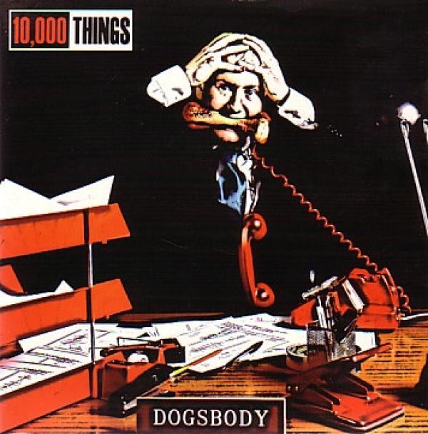 10,000 Things - Dogsbody