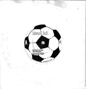 18 Wheeler, Edward Ball - Never Live To Love Again / Ballad Of Paul Verlaine