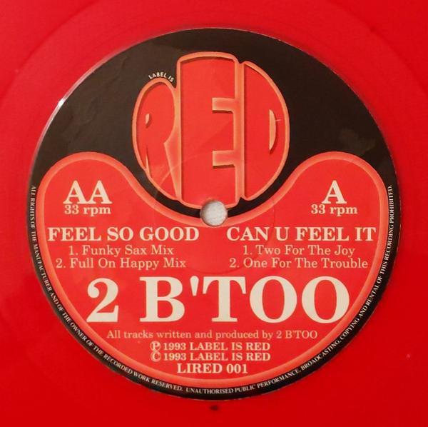 2 B'Too - Can U Feel It / Feel So Good