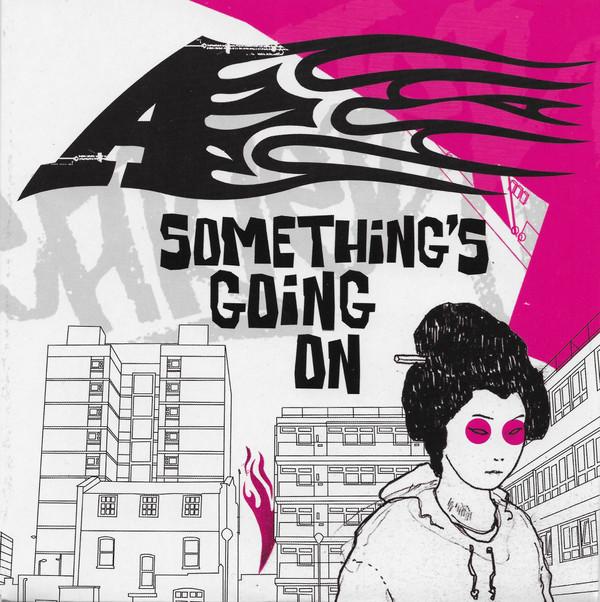 A - Something's Going On