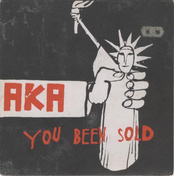 AKA (18) - You Been Sold