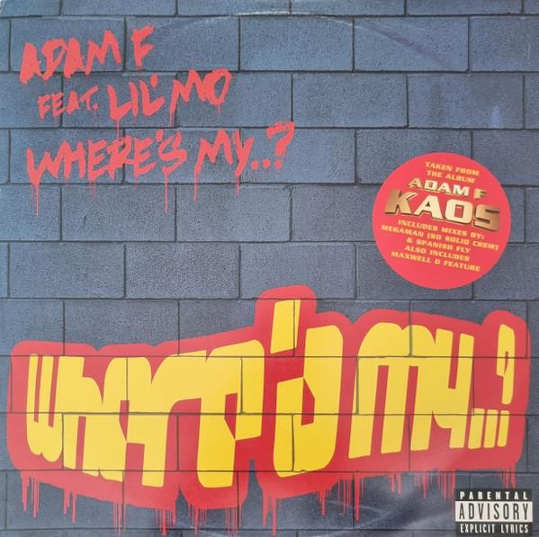 Adam F, Lil' Mo - Where's My..?
