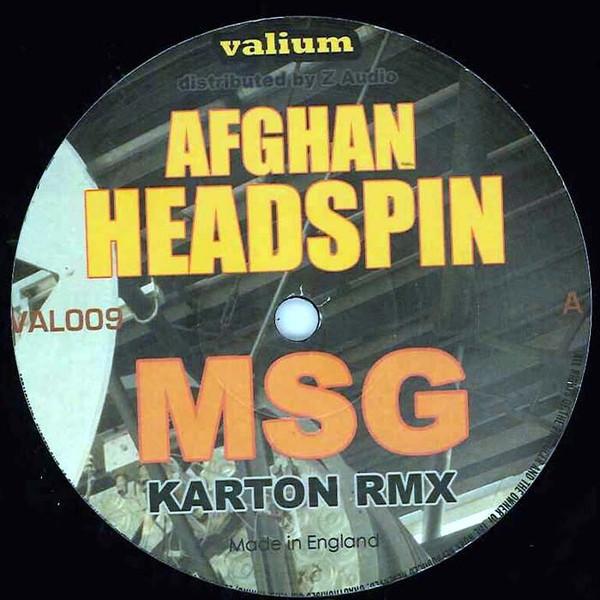 Afghan Headspin - MSG