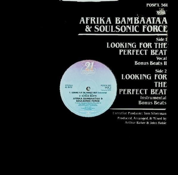 Afrika Bambaataa & Soulsonic Force - Looking For The Perfect Beat