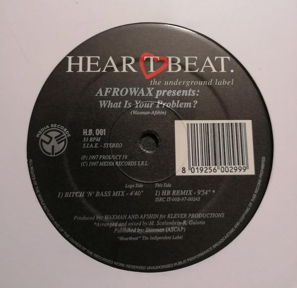 Afrowax - What Is Your Problem?