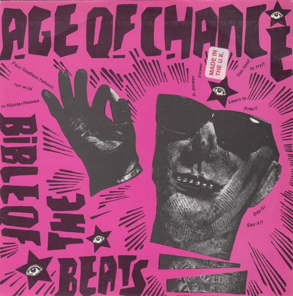 Age Of Chance - Bible Of The Beats