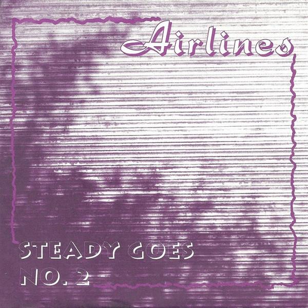 Airlines (4) - Steady Goes / No. 2