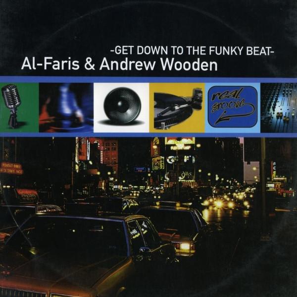 Al-Faris & Andrew Wooden - Get Down To The Funky Beat