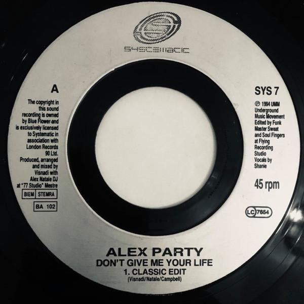 Alex Party - Don't Give Me Your Life