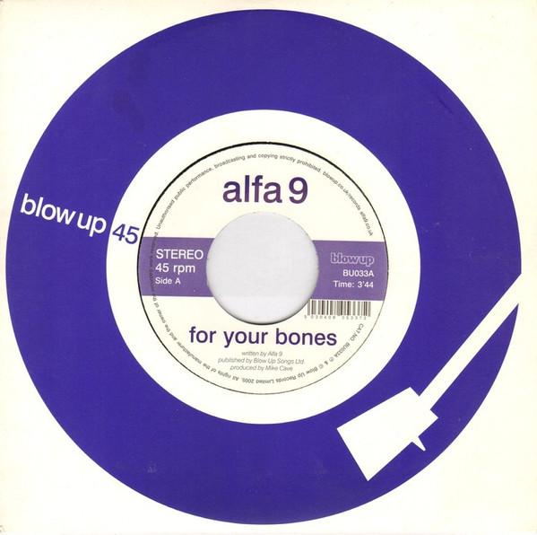 Alfa 9 - For Your Bones