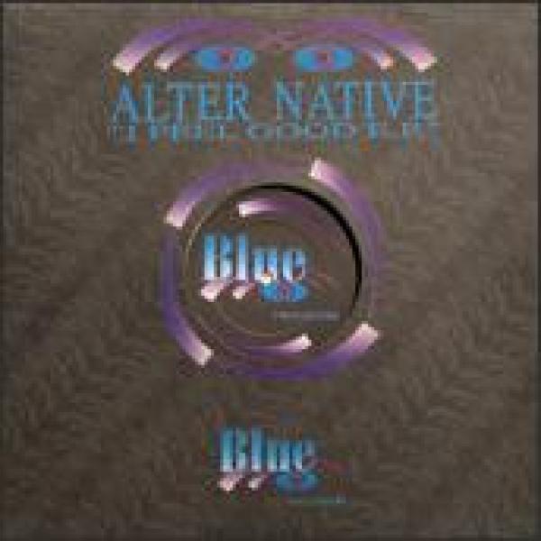 Alter Native - I Feel Good E.P.