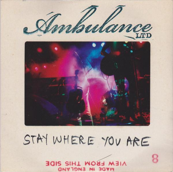 Ambulance LTD - Stay Where You Are