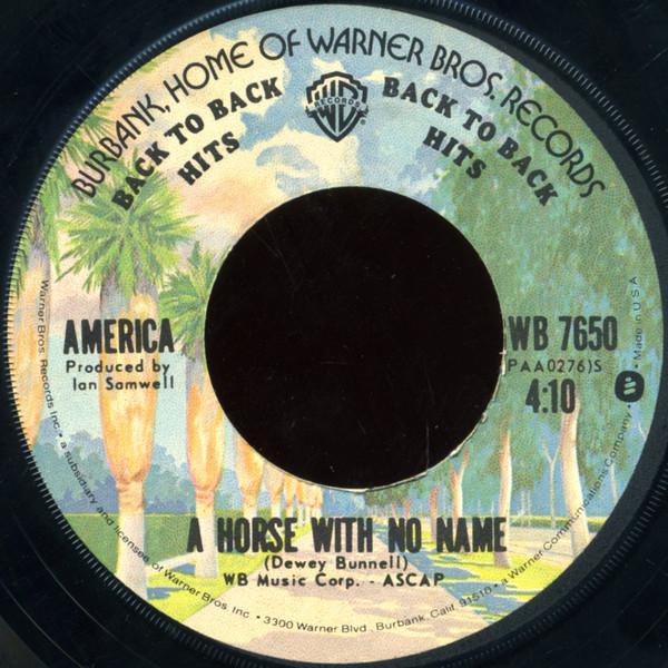 America (2) - A Horse With No Name / I Need You
