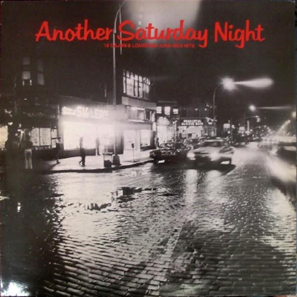  - Another Saturday Night (16 Cajun & Louisiana Juke-Box Hits)