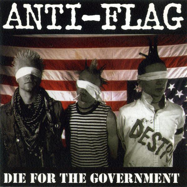 Anti-Flag - Die For The Government