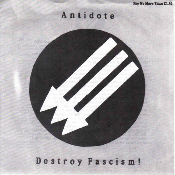 Antidote (8) - Destroy Fascism!