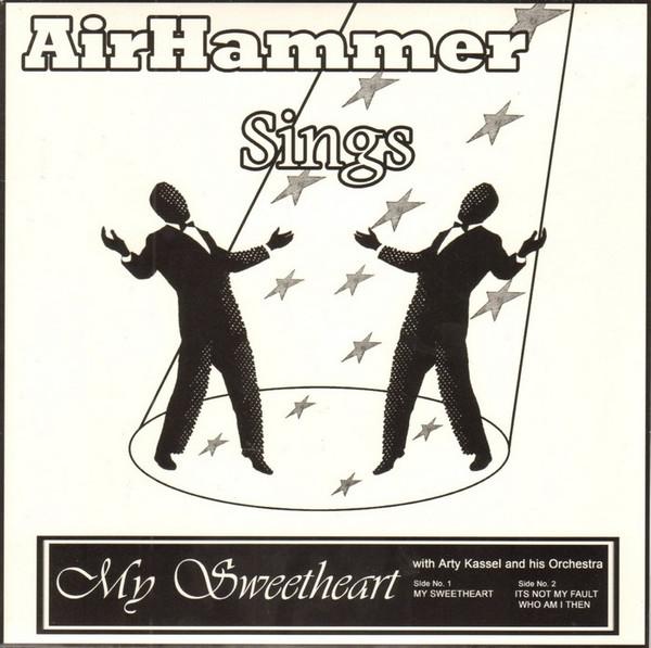 Art Kassel And His Orchestra, AirHammer - My Sweetheart