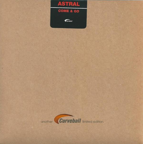 Astral (15) - Come & Go