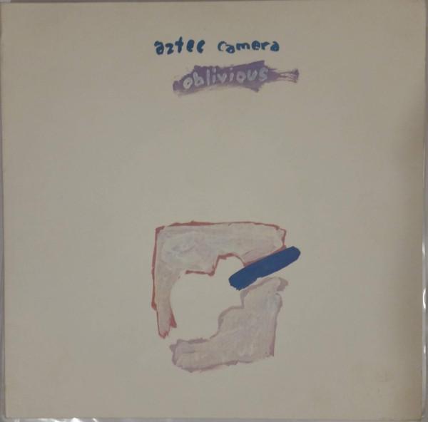 Aztec Camera - Oblivious