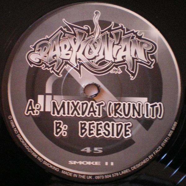 Babylonian - Mixdat (Run It) / Beeside