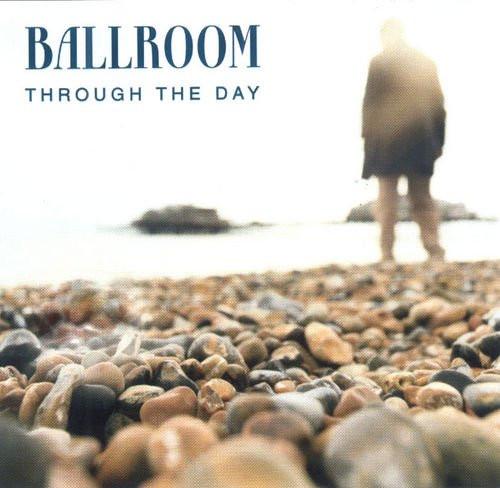 Ballroom (2) - Through The Day