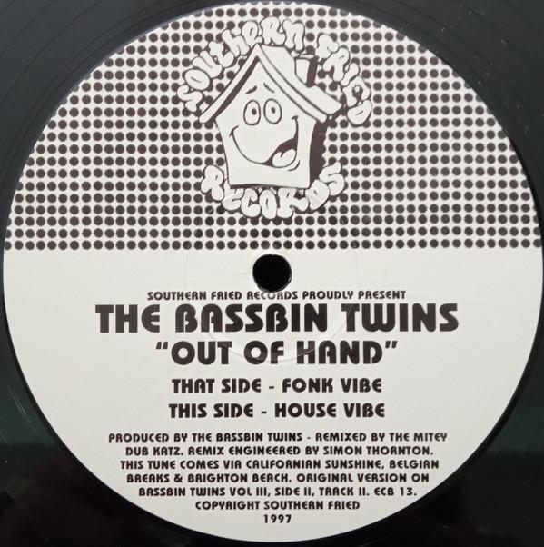Bassbin Twins - Out Of Hand