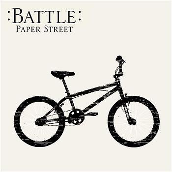Battle (2) - Paper Street