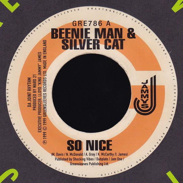 Beenie Man, Silver Cat (2), Admiral Bailey - So Nice / Who Dem