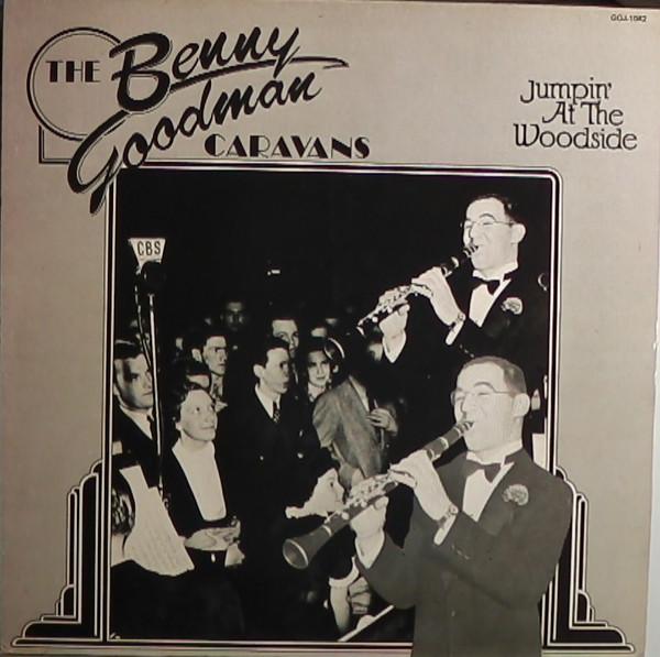 Benny Goodman - Jumpin' At The Woodside