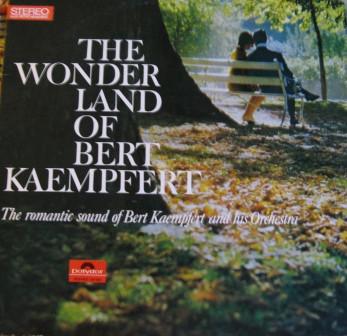 Bert Kaempfert & His Orchestra - The Wonderland Of Bert Kaempfert