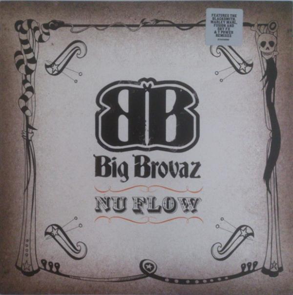 Big Brovaz - Nu Flow