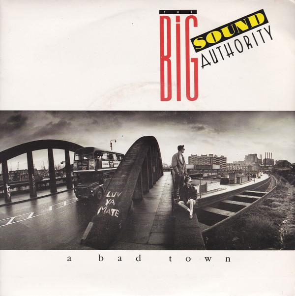 Big Sound Authority - A Bad Town