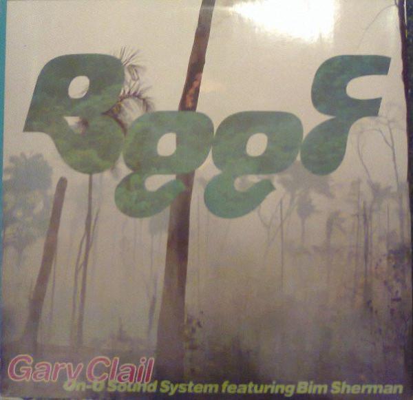 Bim Sherman, Gary Clail & On-U Sound System - Beef