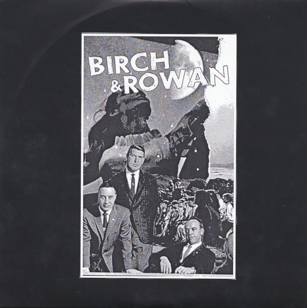 Birch & Rowan - Scientific Thoughts b/w Neighboring States