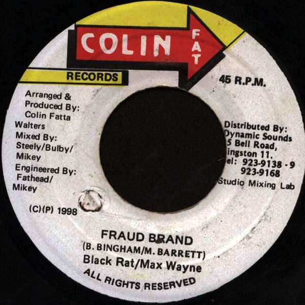 Black Rat, Max Wayne (2), Steely & Clevie - Fraud Brand / Shatta