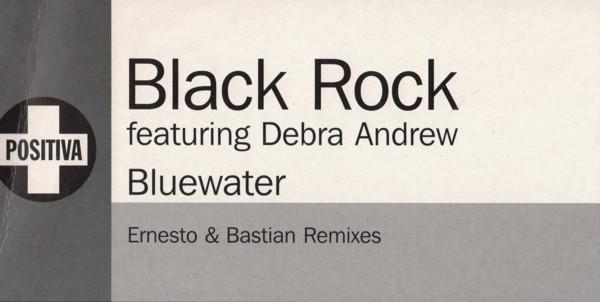 Black Rock, Debra Andrew - Bluewater (Ernesto & Bastian Remixes)