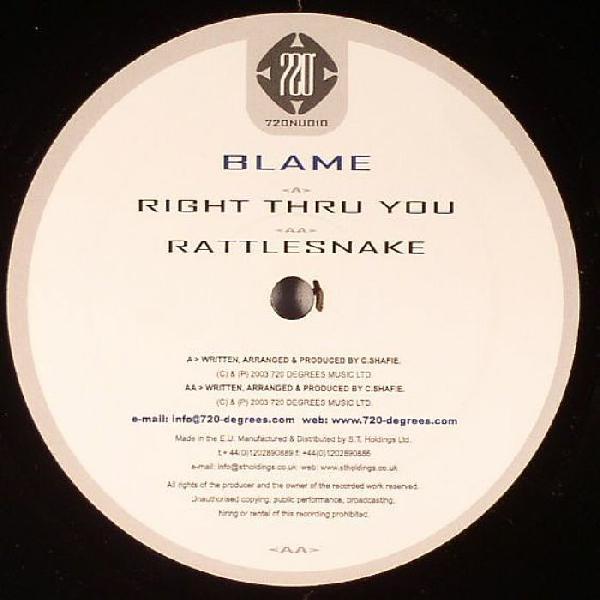 Blame - Right Thru You / Rattlesnake