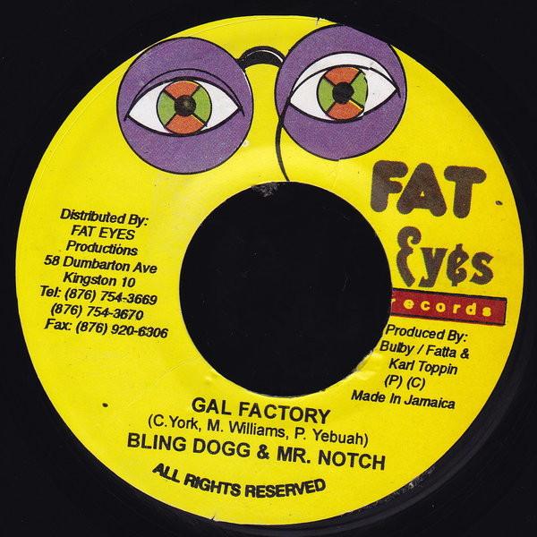 Bling Dawg, Notch, Robyn (2), Lady Saw - Gal Factory / One Night Stand