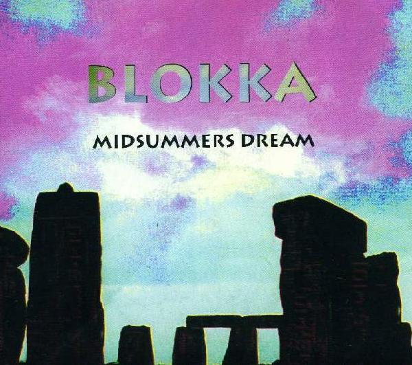 Blokka - Midsummers Dream