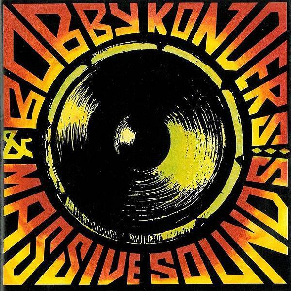 Bobby Konders, Massive Sounds - Bobby Konders & Massive Sounds