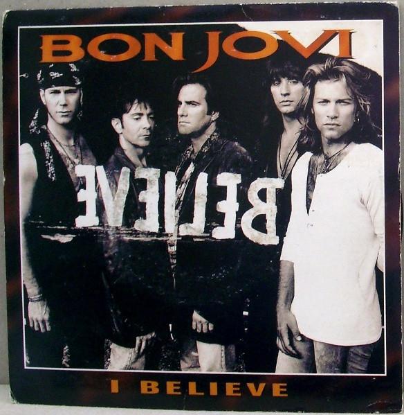 Bon Jovi - I Believe