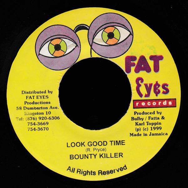 Bounty Killer - Look Good Time