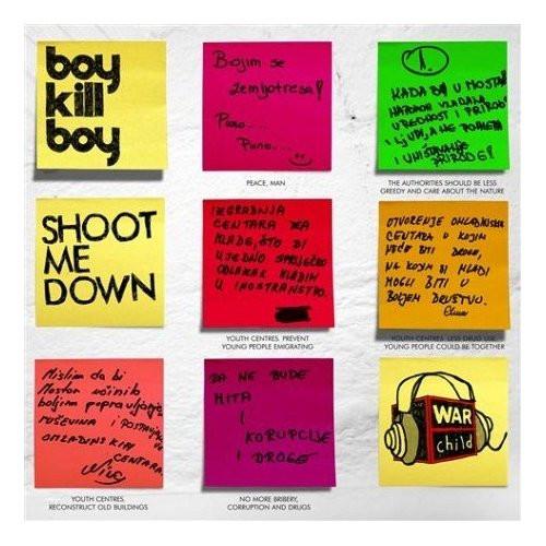 Boy Kill Boy - Shoot Me Down