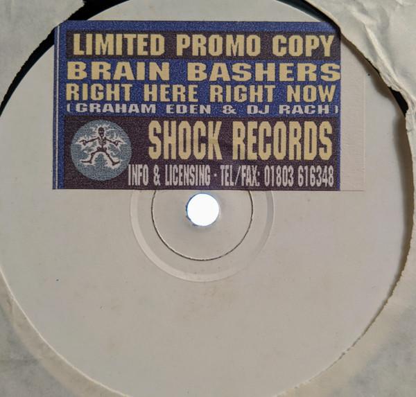Brain Bashers - Right Here Right Now