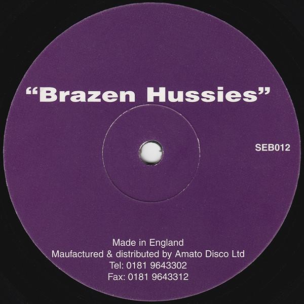 Brazen Hussies - Brazen Hussies