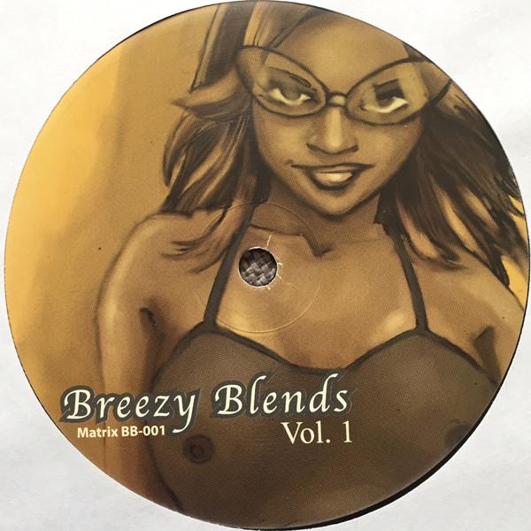  - Breezy Blends Vol. 1