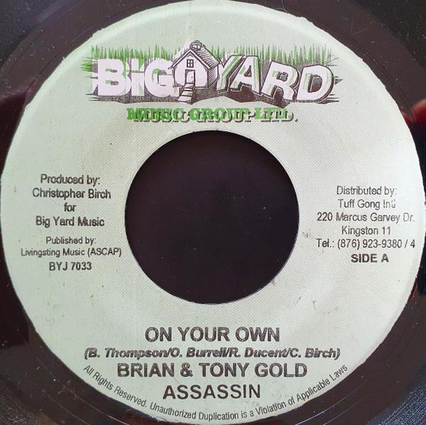 Brian & Tony Gold, Assassin, Kiprich - On Your Own / That Girl