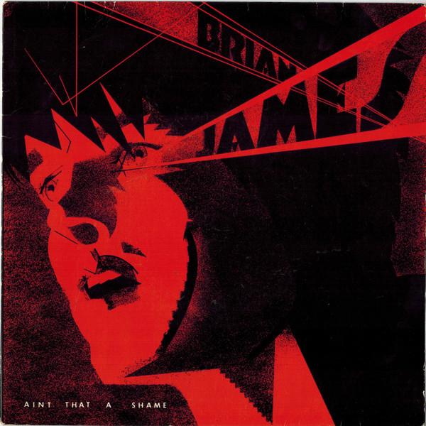 Brian James - Ain't That A Shame