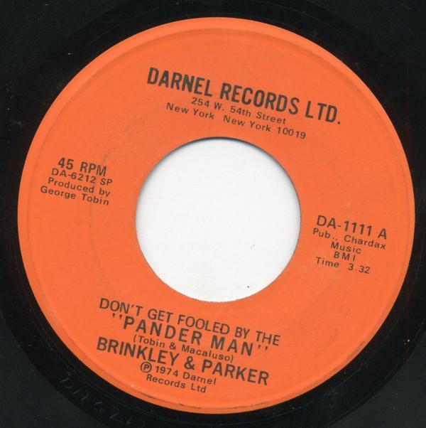 Brinkley & Parker - Don't Get Fooled By The Pander Man